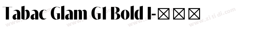 Tabac Glam G1 Bold I字体转换